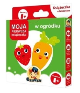 Moja pierwsza książeczka W ogródku CzuCzu