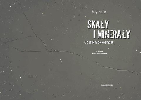 Książka Skały i mineraly od jaskiń do kosmosu Nasza księgarnia